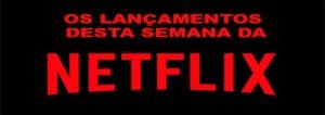 Veja-agora-a-lista-de-lancamentos-em-destaque